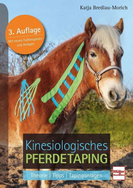 Kinesiologisches Pferdetaping - Katja Bredlau-Morich - Boeken - Müller Rüschlikon - 9783275022229 - 1 oktober 2021