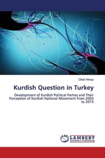 Cover for Yilmaz · Kurdish Question in Turkey (Bok) (2019)