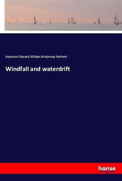 Cover for Herbert · Windfall and waterdrift (Book)