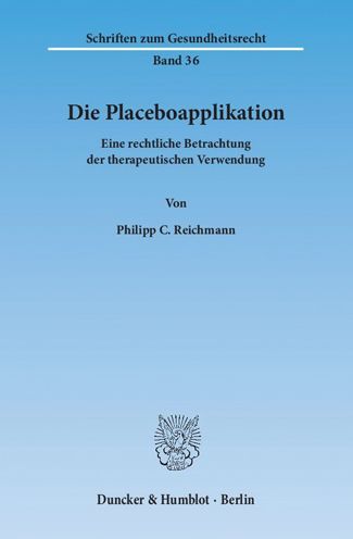 Cover for Reichmann · Die Placeboapplikation (Book) (2015)