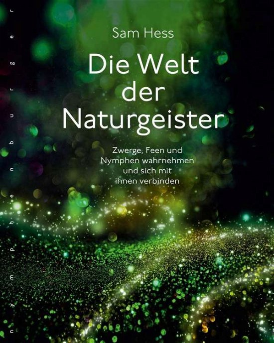 Cover for Hess · Die Welt der Naturgeister (Bog)