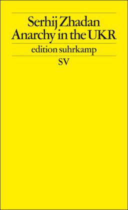 Cover for Serhij Zhadan · Edit.Suhrk.2522 Zhadan.Anarchy in.UKR (Buch)