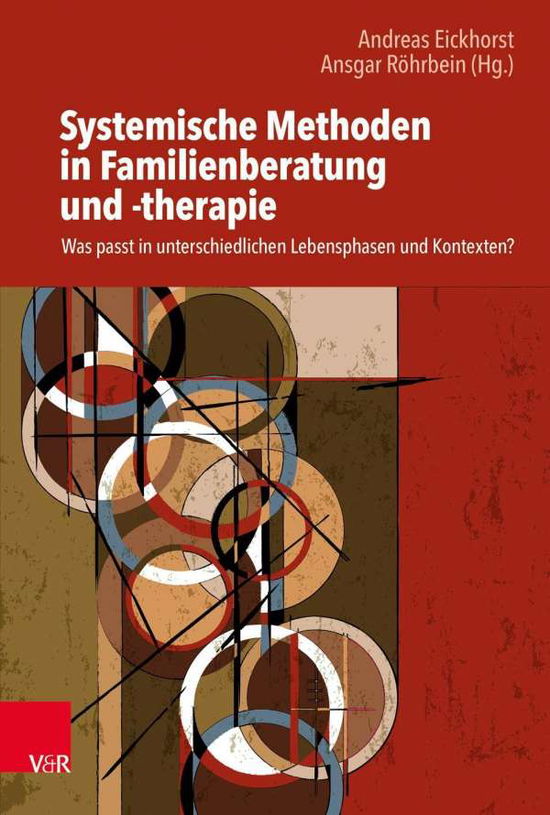 Cover for Systemische Methoden in Familienberatung und -therapie: Was passt in unterschiedlichen Lebensphasen und Kontexten? (Paperback Book) (2019)