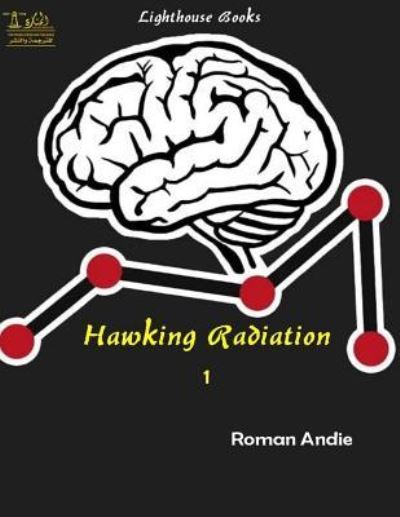 Cover for Roman Andie · Hawking Radiation 1 (Pocketbok) (2017)