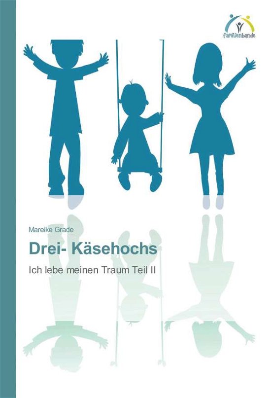 Cover for Grade · Drei- Käsehochs (Bok)