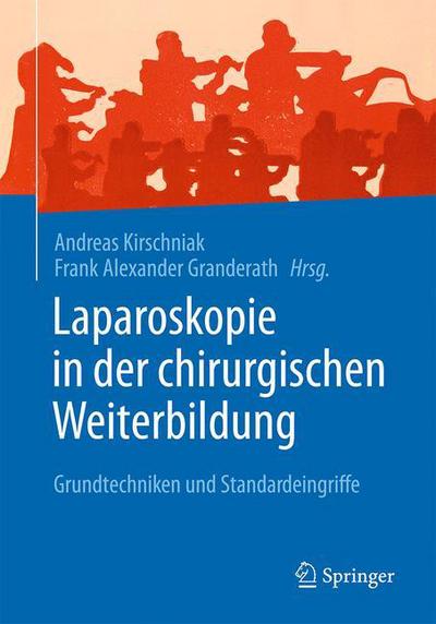 Cover for Laparoskopie in der chirurgischen Weiterbildung (Book) (2017)