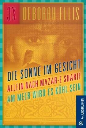 Cover for Deborah Ellis · Sonne.gesicht.mazar-e.meer. (Book)