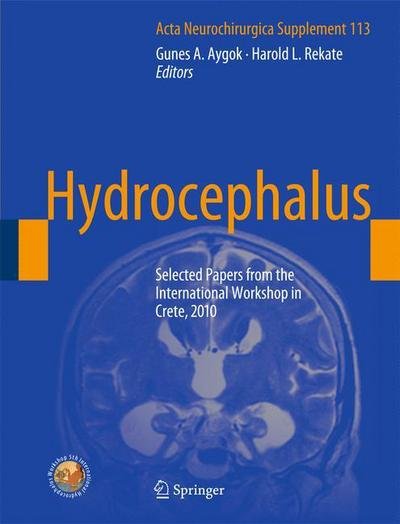 Cover for G a Aygok · Hydrocephalus: Selected Papers from the International Workshop in Crete, 2010 - Acta Neurochirurgica Supplement (Inbunden Bok) (2011)