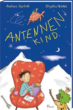 Cover for Andrea Karimé · Antennenkind (Gebundenes Buch) (2021)