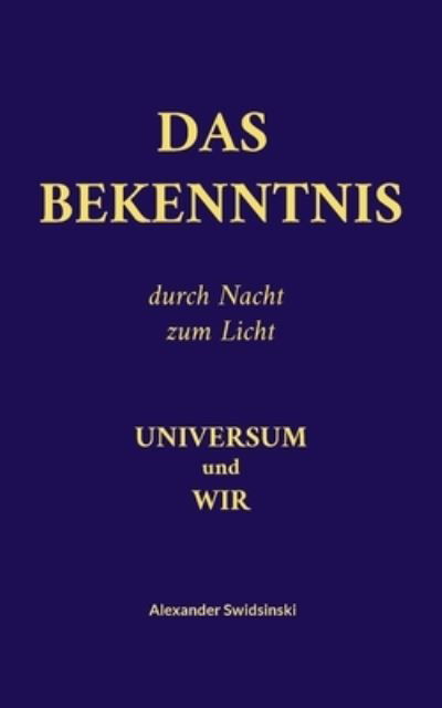 Cover for Alexander Swidsinski · Das Bekenntnis (Book) (2023)