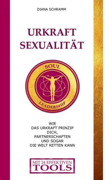 Cover for Schramm · Urkraft Sexualität (Book) (2019)