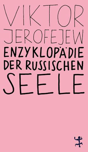 Cover for Viktor Jerofejew · Enzyklopädie der russischen Seele (Book) (2025)