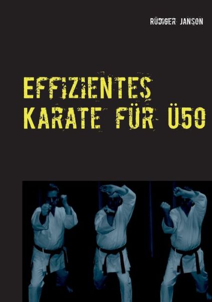 Cover for Janson · Effizientes Karate für Ü50 (Book) (2019)