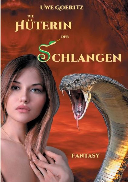 Cover for Uwe Goeritz · Die Huterin der Schlangen (Paperback Book) (2021)