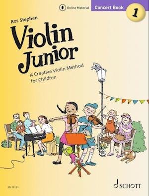 Cover for Ros Stephen · Violin Junior: Concert Book 1: A Creative Violin Method for Children - Violin Junior (Partitur) (2023)