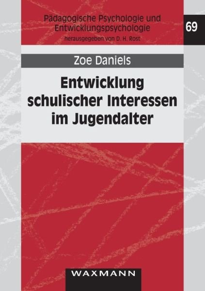 Cover for Zoe Daniels · Entwicklung schulischer Interessen im Jugendalter (Paperback Book) (2018)