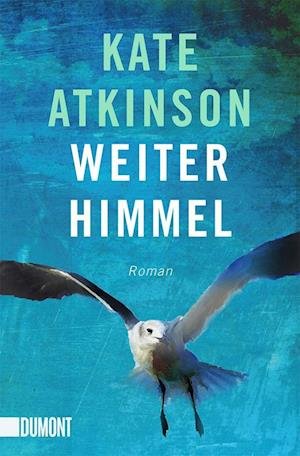 Weiter Himmel - Kate Atkinson - Bücher - DuMont Buchverlag GmbH - 9783832166229 - 12. April 2022