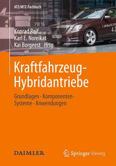 Cover for Reif  Konrad · Kraftfahrzeug-Hybridantriebe: Grundlagen, Komponenten, Systeme, Anwendungen - ATZ / MTZ-Fachbuch (Hardcover Book) (2012)