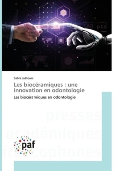 Cover for Sabra Jaâfoura · Les bioceramiques (Paperback Book) (2020)