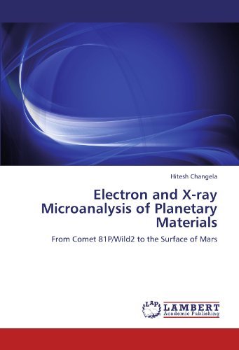 Cover for Hitesh Changela · Electron and X-ray Microanalysis of Planetary Materials: from Comet 81p/wild2 to the Surface of Mars (Taschenbuch) (2011)