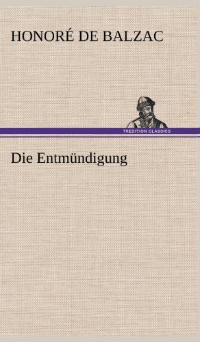 Cover for Honore De Balzac · Die Entmundigung (Inbunden Bok) [German edition] (2012)