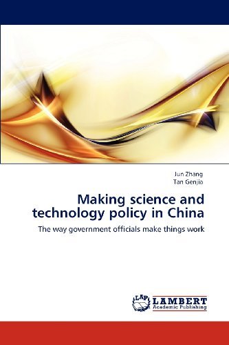Cover for Tan Genjia · Making Science and Technology Policy in China: the Way Government Officials Make Things Work (Taschenbuch) (2012)