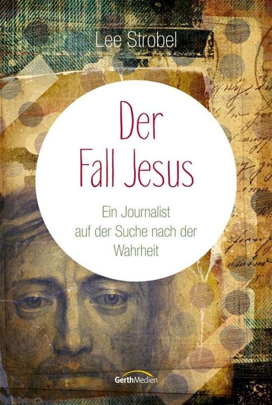 Cover for Strobel · Der Fall Jesus (Book)