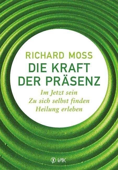Cover for Moss · Kraft der Präsenz (Bog)