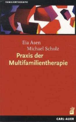 Cover for Asen · Praxis der Multifamilientherap (Bok)