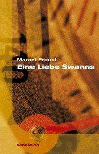 Cover for Marcel Proust · Eine Liebe Swanns (Gebundenes Buch) (2004)