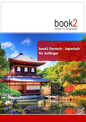 Cover for Johannes Schumann · Book2 Deutsch - Japanisch Für Anfänger (Paperback Book) (2017)
