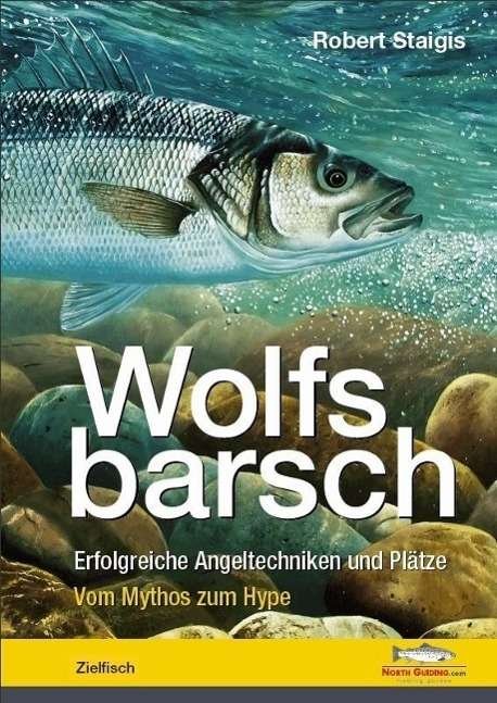 Cover for Robert Staigis · Wolfsbarsch (Hardcover Book) (2012)