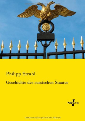 Cover for Philipp Strahl · Geschichte des russischen Staates (Taschenbuch) [German edition] (2019)