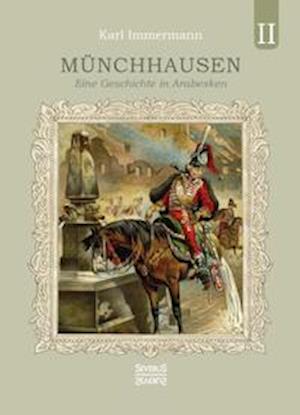 Cover for Karl Immermann · Münchhausen. Band 2 (Hardcover Book) (2021)