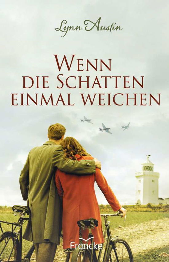 Cover for Lynn Austin · Wenn die Schatten einmal weichen (Innbunden bok) (2021)