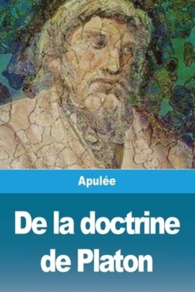 Cover for Apulée · De la doctrine de Platon (Paperback Book) (2020)
