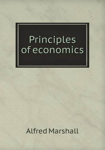 Cover for Alfred Marshall · Principles of Economics (Paperback Book) (2013)