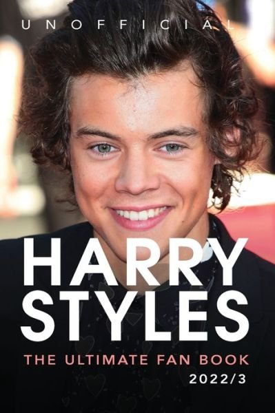Cover for Jamie Anderson · Harry Styles The Ultimate Fan Book: 100+ Harry Styles Facts, Photos, Quizzes &amp; More - Celebrity Books for Kids (Paperback Bog) (2022)