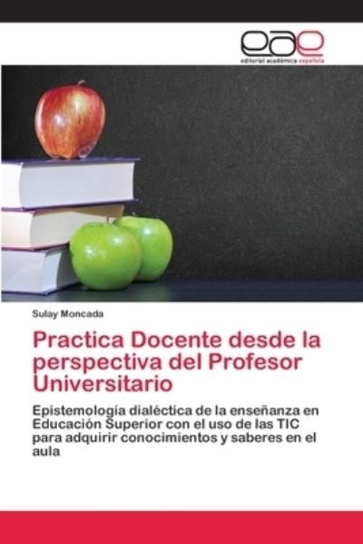 Cover for Moncada · Practica Docente desde la persp (Book) (2020)