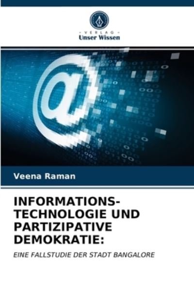 Cover for Veena Raman · Informations- Technologie Und Partizipative Demokratie (Paperback Book) (2021)