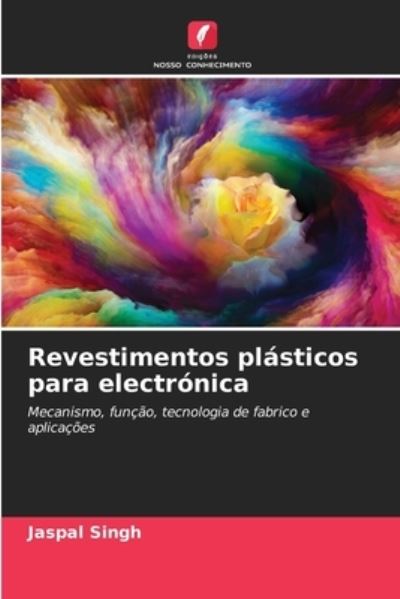 Cover for Jaspal Singh · Revestimentos plasticos para electronica (Paperback Book) (2021)