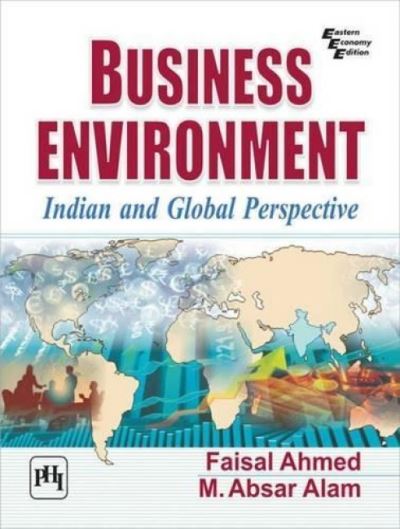 Cover for Faisal Ahmed · Business Environment: Indian and Global Perspectives (Paperback Book) (2014)