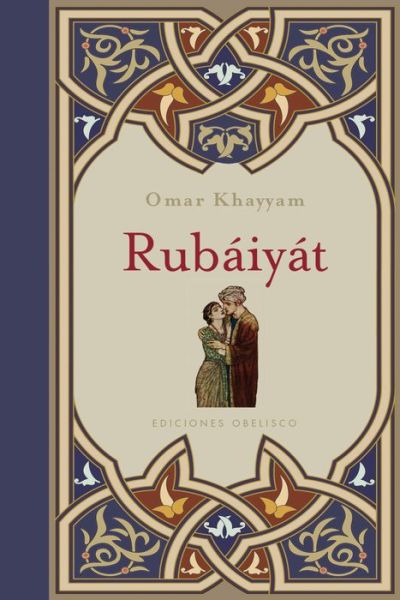 Rubaiyat - Omar Khayyam - Książki - Obelisco - 9788416192229 - 31 lipca 2015