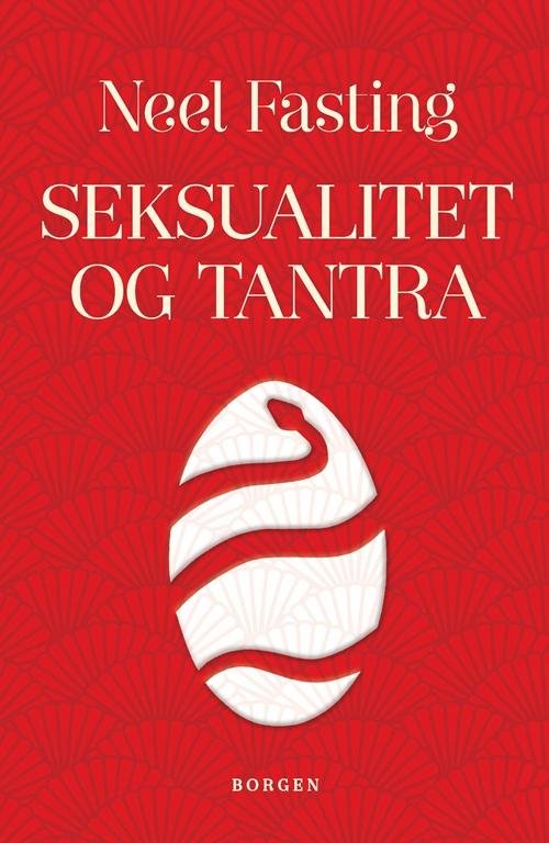 Cover for Neel Fasting · Seksualitet og tantra (Hæftet bog) [2. udgave] (2016)