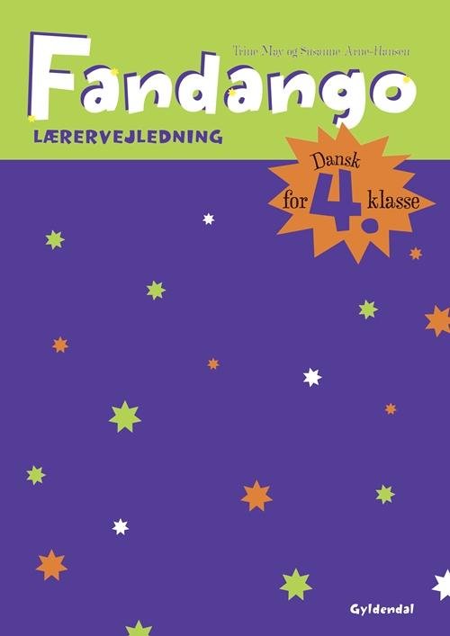 Cover for Trine May; Susanne Arne-Hansen · Fandango 4. klasse: Fandango 4. Lærervejledning (Poketbok) [2:a utgåva] (2015)