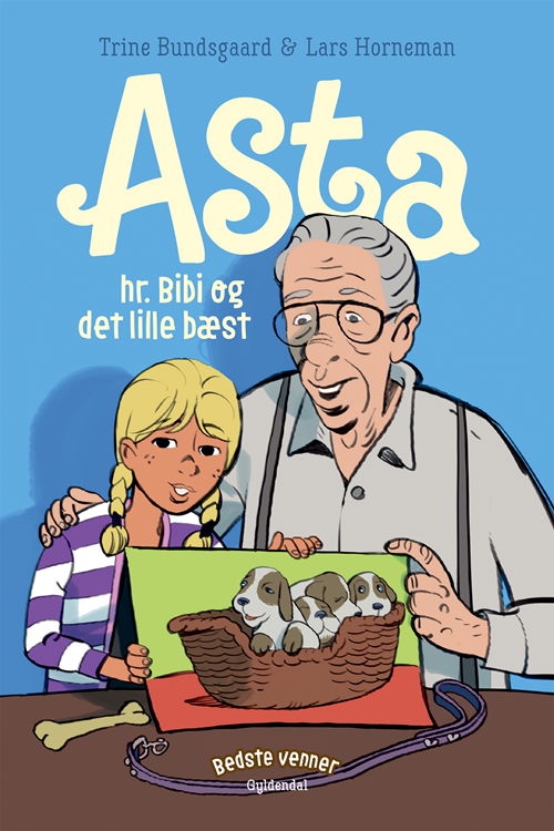 Cover for Trine Bundsgaard · Bedste venner: Bedste venner 7 - Asta, hr. Bibi og det lille bæst (Bound Book) [2nd edition] (2020)