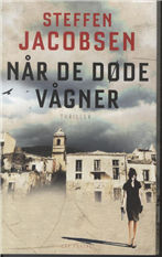 Cover for Steffen Jacobsen · Når de døde vågner (Bound Book) [1th edição] (2012)