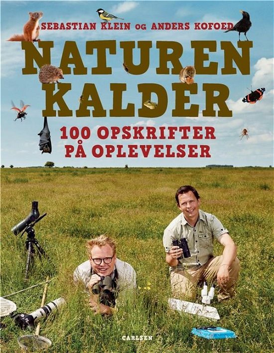 Cover for Sebastian Klein; Anders Kofoed · Naturen kalder (Inbunden Bok) [1:a utgåva] (2021)