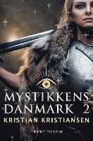 Cover for Kristian Kristiansen · Mystikkens Danmark: Mystikkens Danmark. Bind 2 (Taschenbuch) [1. Ausgabe] (2022)