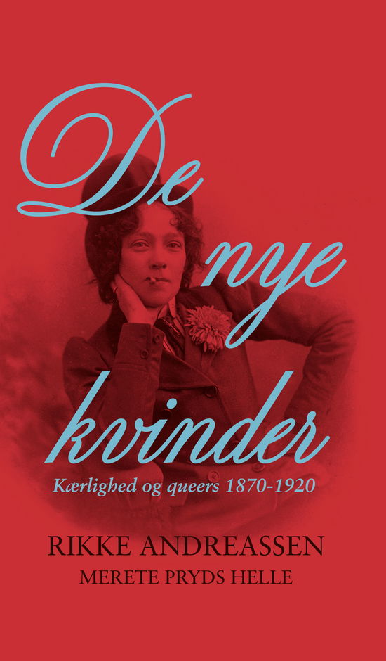 Cover for Merete Pryds Helle; Rikke Andreassen · De nye kvinder (Gebundesens Buch) [1. Ausgabe] (2025)